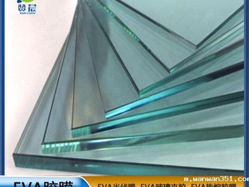 EVA建筑玻璃薄膜